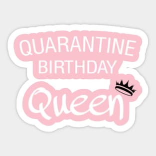 Quarantine Birthday Queen Sticker